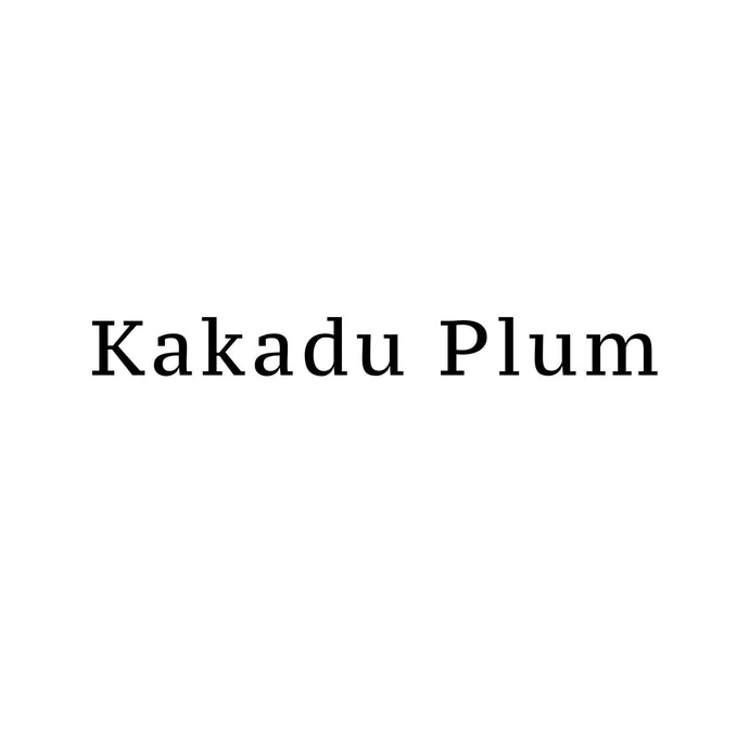 What is Kakadu Plum and Why Is It So Good For My Skin?
